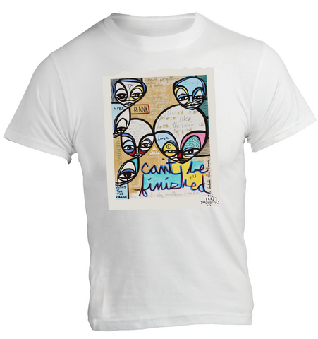 Cant Be Finished Kris Markovich Mens White T-Shirt